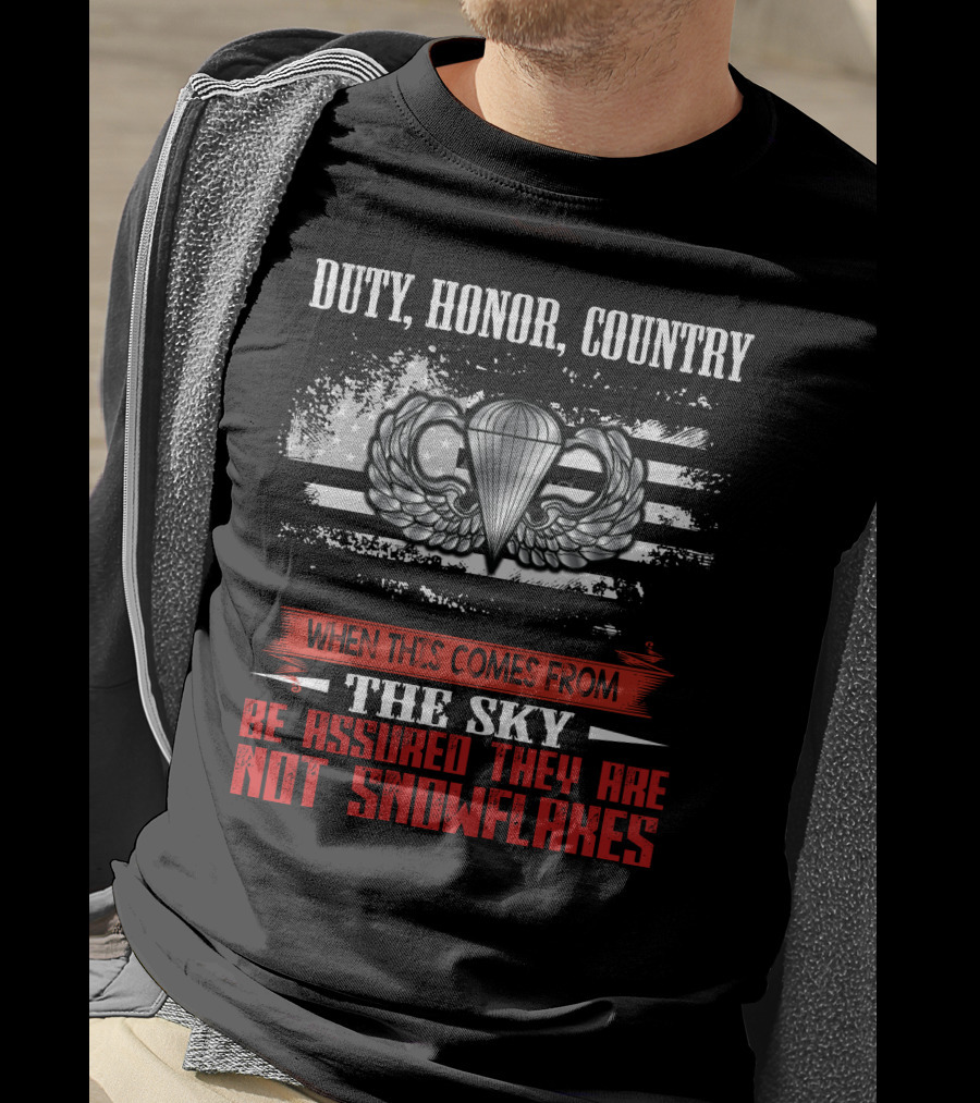 Duty Honor Country Paratrooper Sky Assurance Not Snowflakes T-Shirt