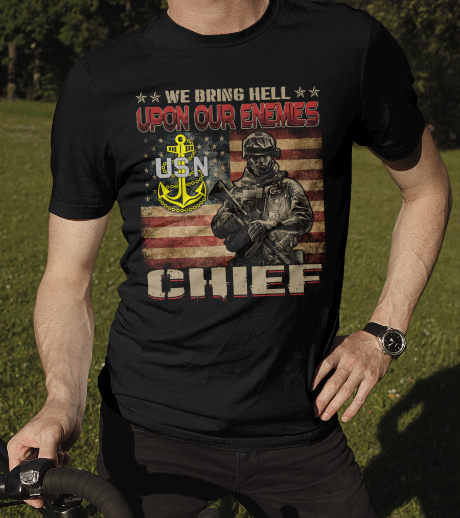 We Bring Hell Upon Our Enemies Usn Chief T-Shirt