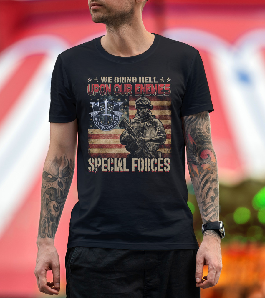 We Bring Hell Upon Our Enemies Special Forces De Oppresso Liber T-Shirt