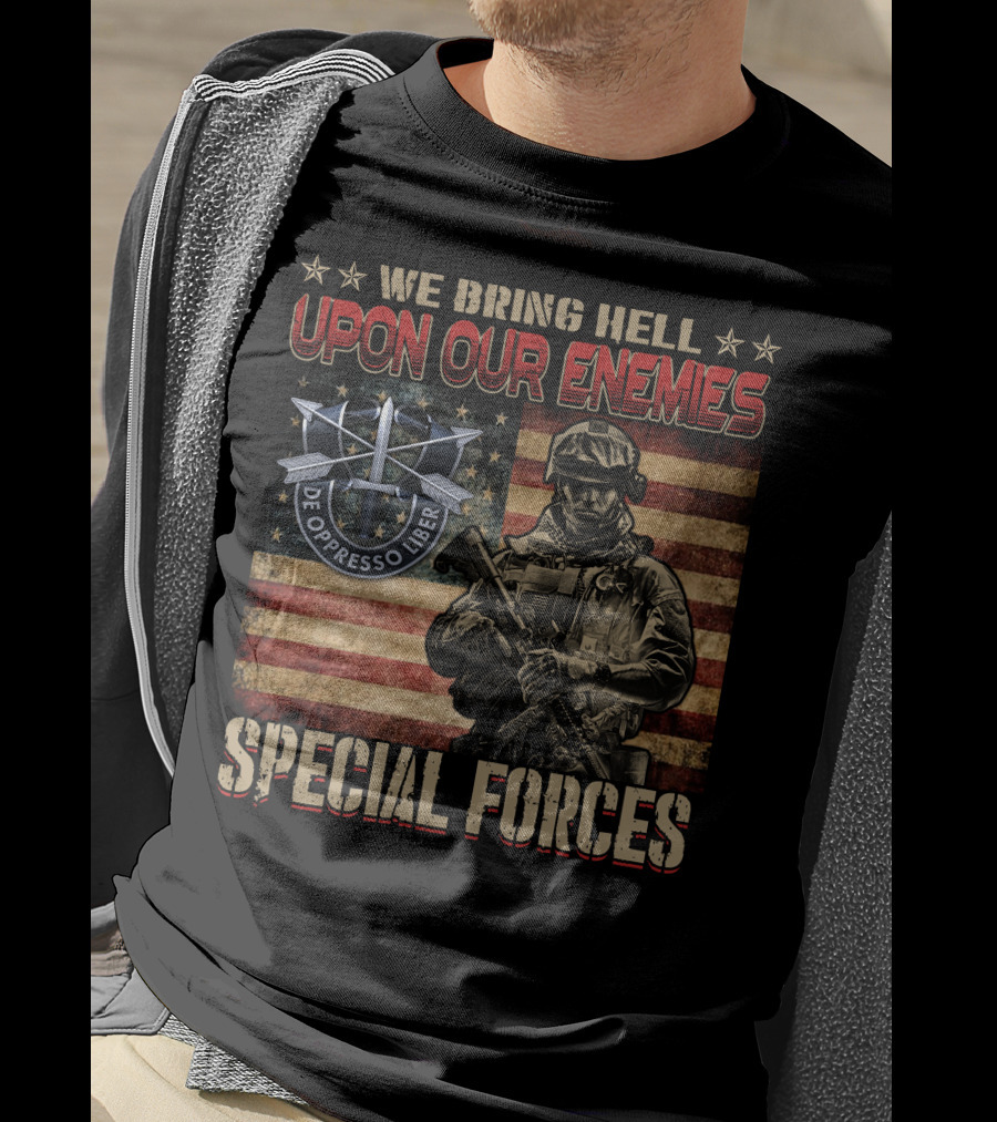 We Bring Hell Upon Our Enemies Special Forces De Oppresso Liber T-Shirt