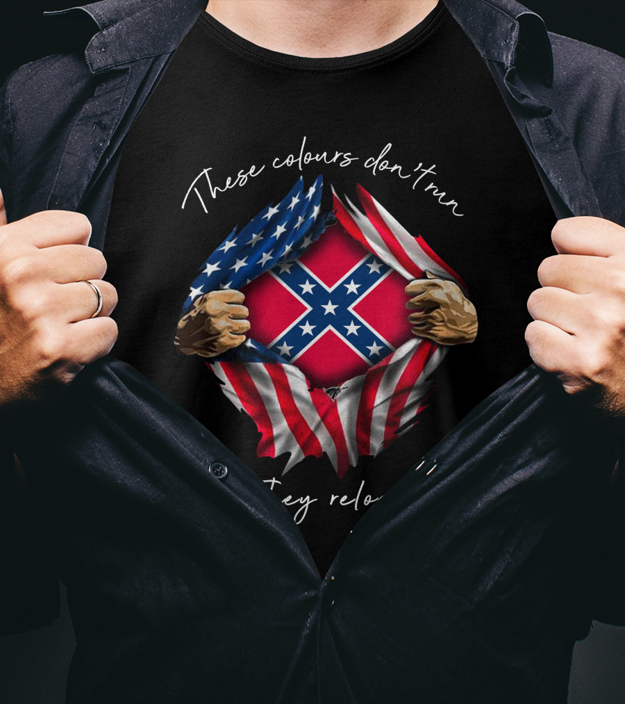 These Colours Don't Run They Reload Southern Mdltd05 T-Shirt