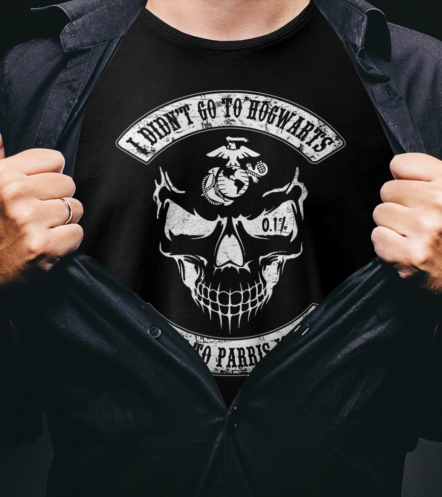 I Didn't Go To Hogwarts I Went To Parris Island 0.1% Skull Marine Corps T-Shirt