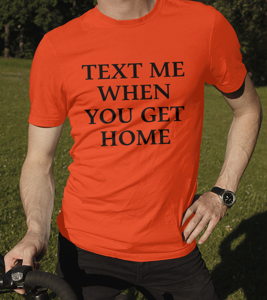 Lonely Ghost Text Me When You Get Home T-Shirt