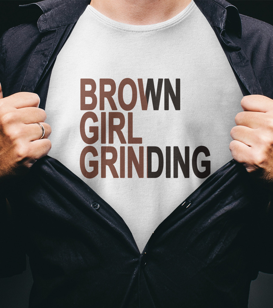 Brown Girl Grinding Sznofsolo Merch T-Shirt