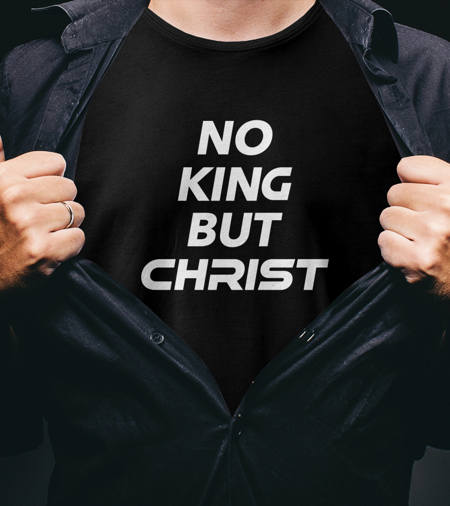 No King But Christ John Cooper T-Shirt