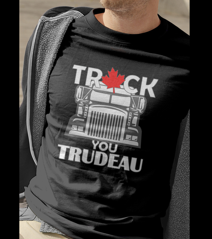 TRUCK You Trudeau Canada Maple Leaf Truck T-Shirt