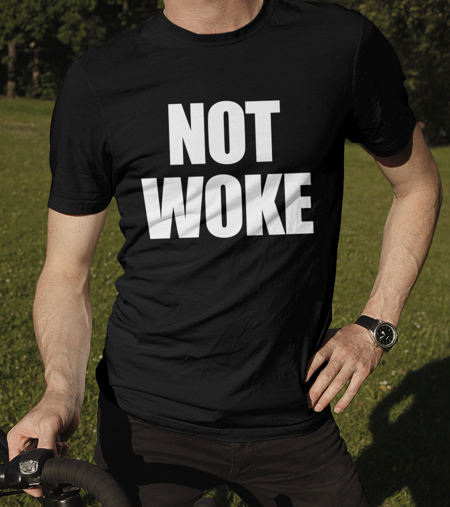 Matt Birk Not Woke Statement Text Bold Contrast T-Shirt