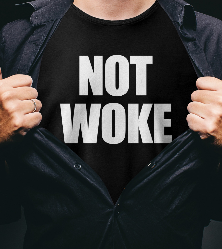 Matt Birk Not Woke Statement Text Bold Contrast T-Shirt