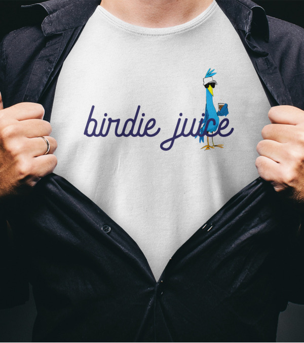 Birdie Juice Script Fun Cool Bird With Sunglasses And Drink T-Shirt