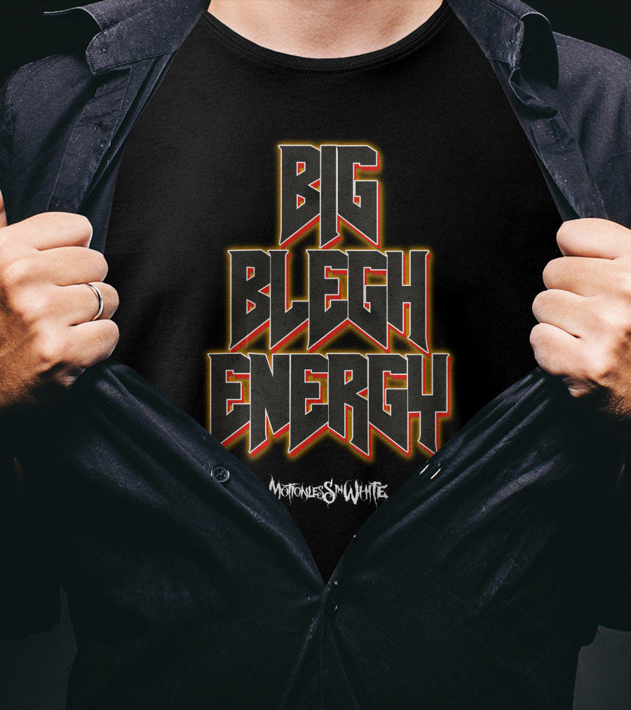 Big Blegh Energy Motionless In White T-Shirt