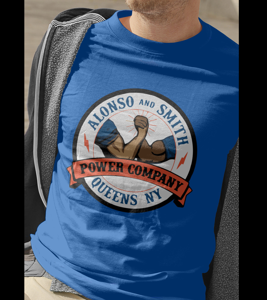 Alonso And Smith Power Company Queens NY Arm Wrestling T-Shirt