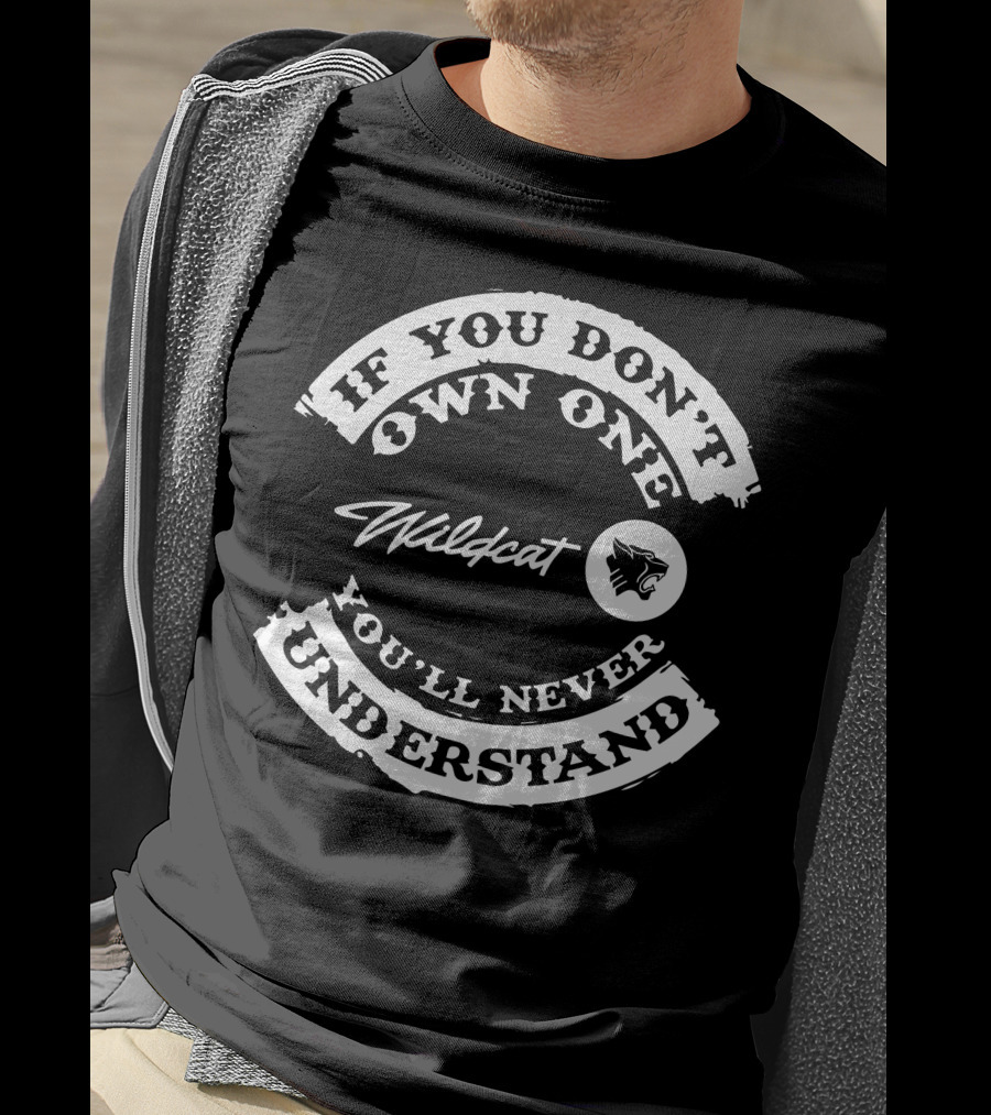 Buick Wildcat If You Don't Own One You'll Never Understand T-Shirt