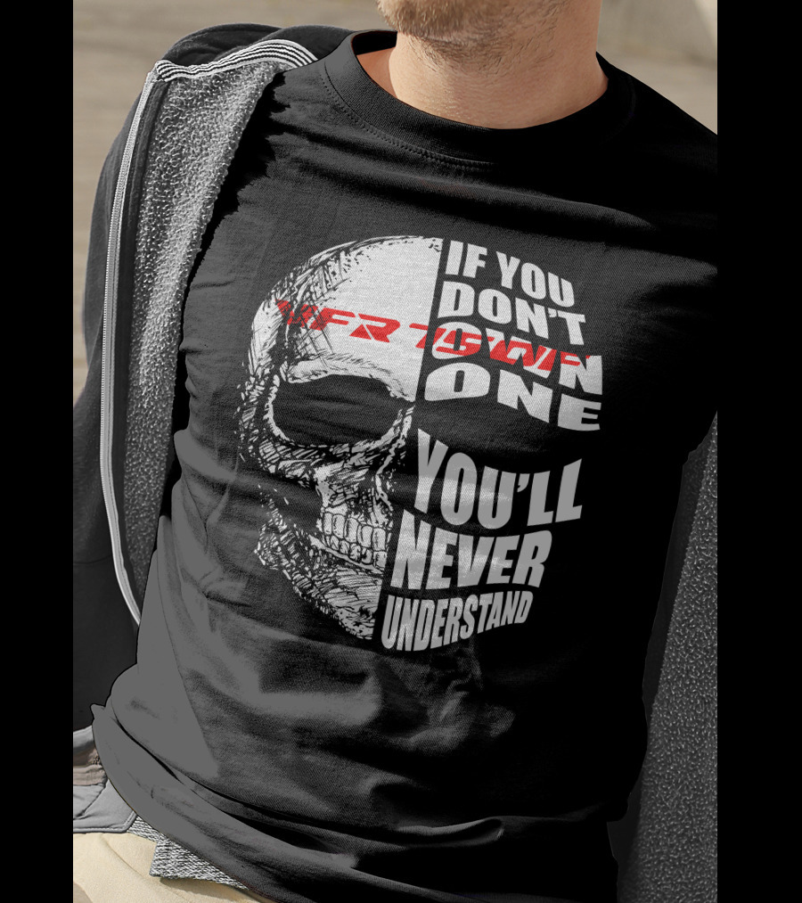 HONDA VFR 750F If You Don't Own One You'll Never Understand T-Shirt