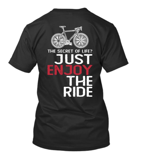 The Secret Of Life? Just Enjoy The Ride Eddy Merckx Bicycles T-Shirt