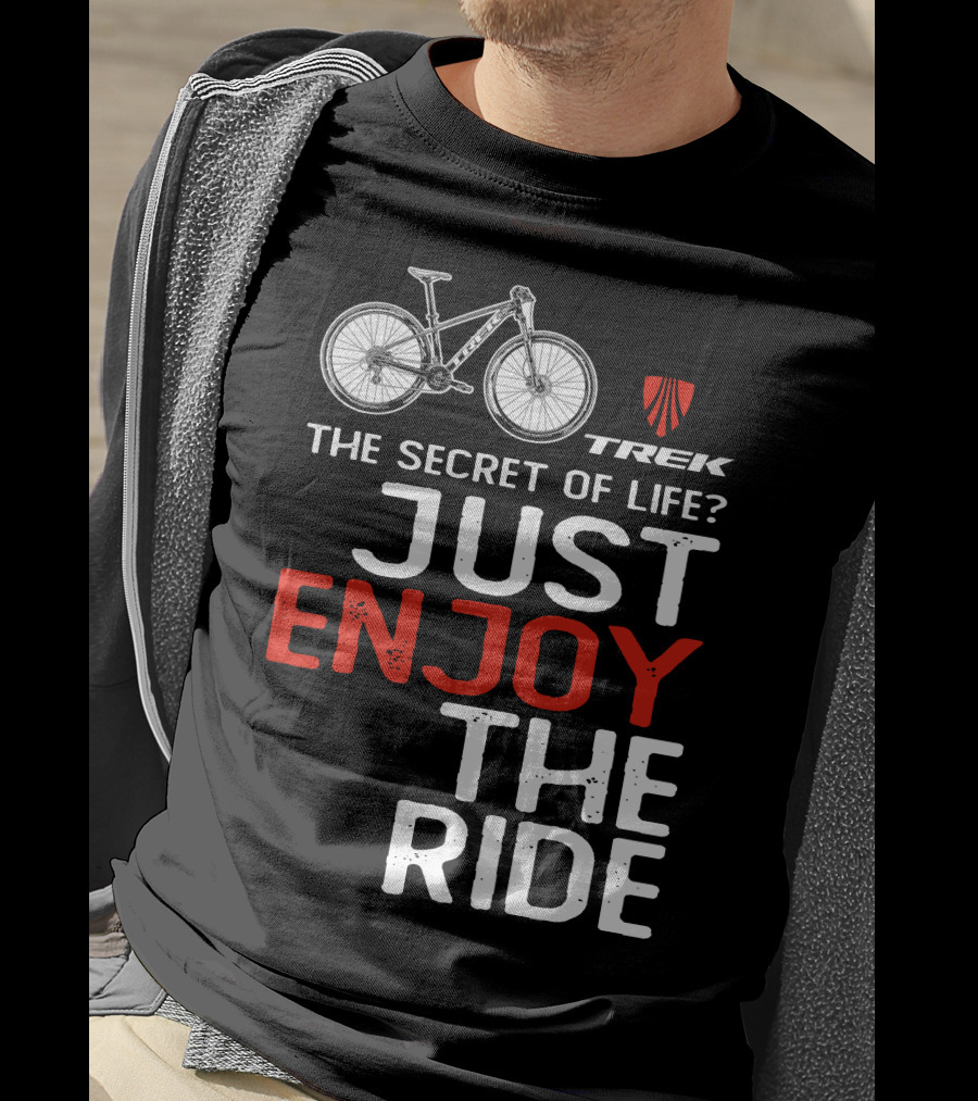 Trek Marlin The Secret Of Life Enjoy The Ride T-Shirt