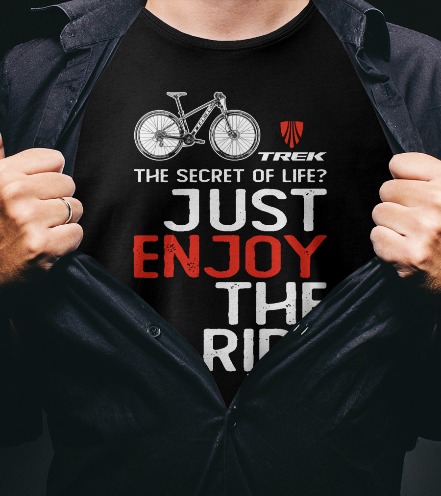 Trek Marlin The Secret Of Life Enjoy The Ride T-Shirt