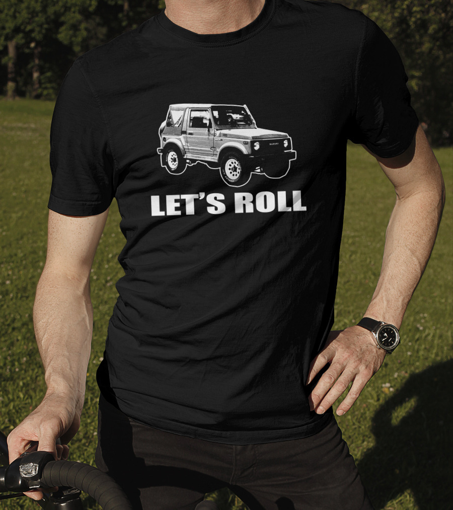 Let's Roll Suzuki Samurai Jeep 4X4 Off-Road Vehicle T-Shirt