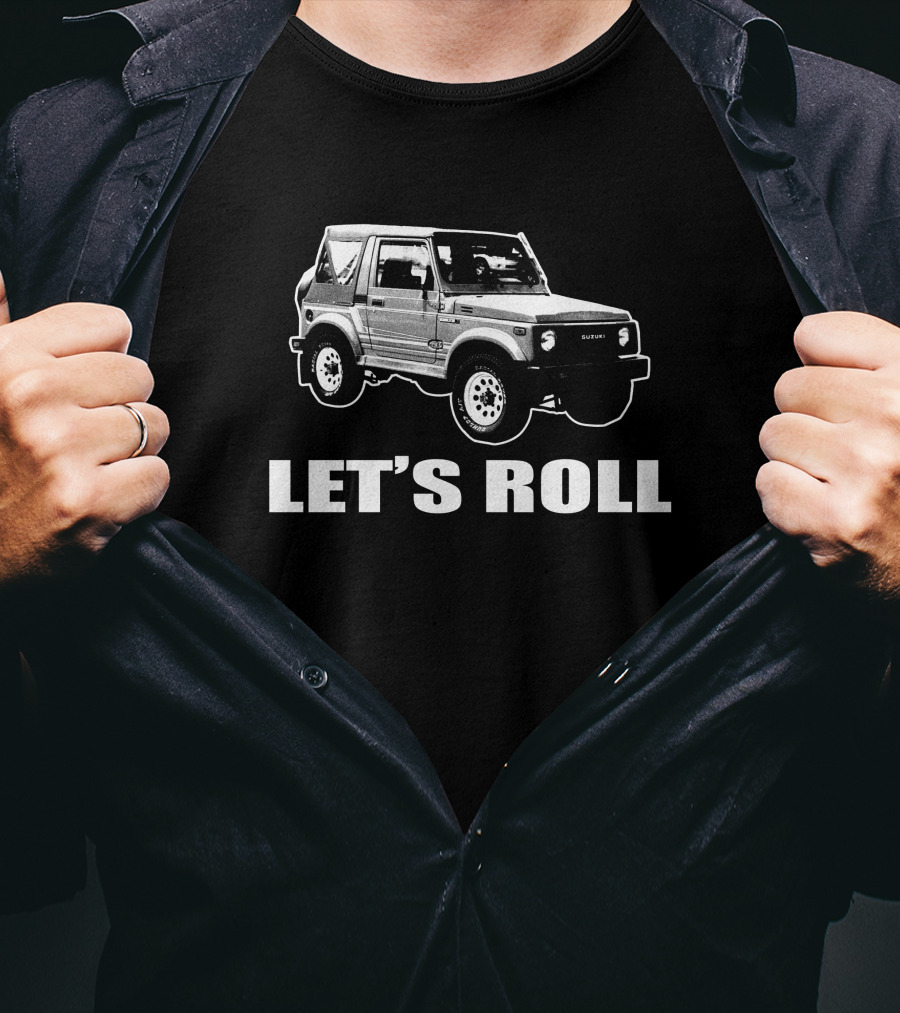 Let's Roll Suzuki Samurai Jeep 4X4 Off-Road Vehicle T-Shirt