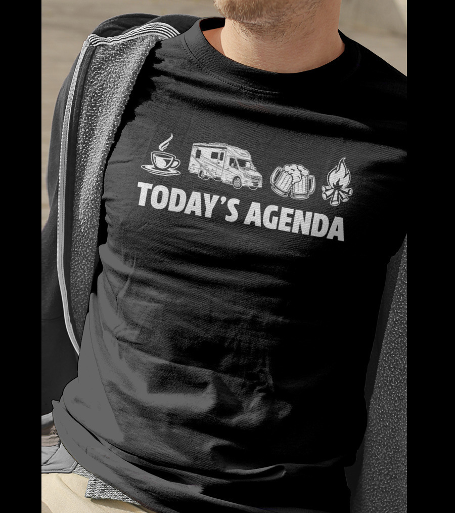Today's Agenda Coffee Camper Beer Campfire Renegade Vienna 25FWS T-Shirt