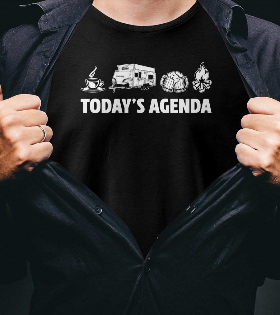 Today's Agenda Jayco Expanda 17.56 1 Coffee Beer Campfire T-Shirt