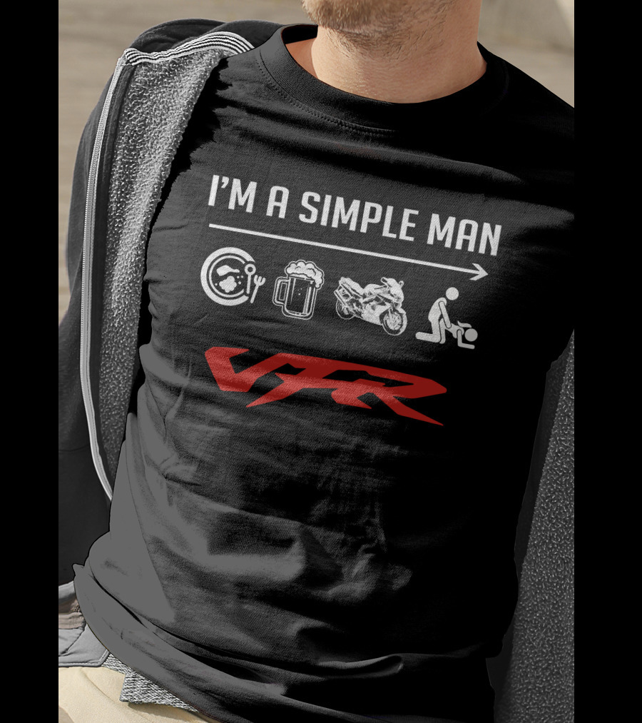 I'm A Simple Man Eat Beer Motorcycle Vfr 800 T-Shirt