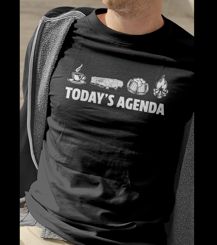 Keystone Cougar 369BHS Today's Agenda Coffee Camping Beer Campfire T-Shirt