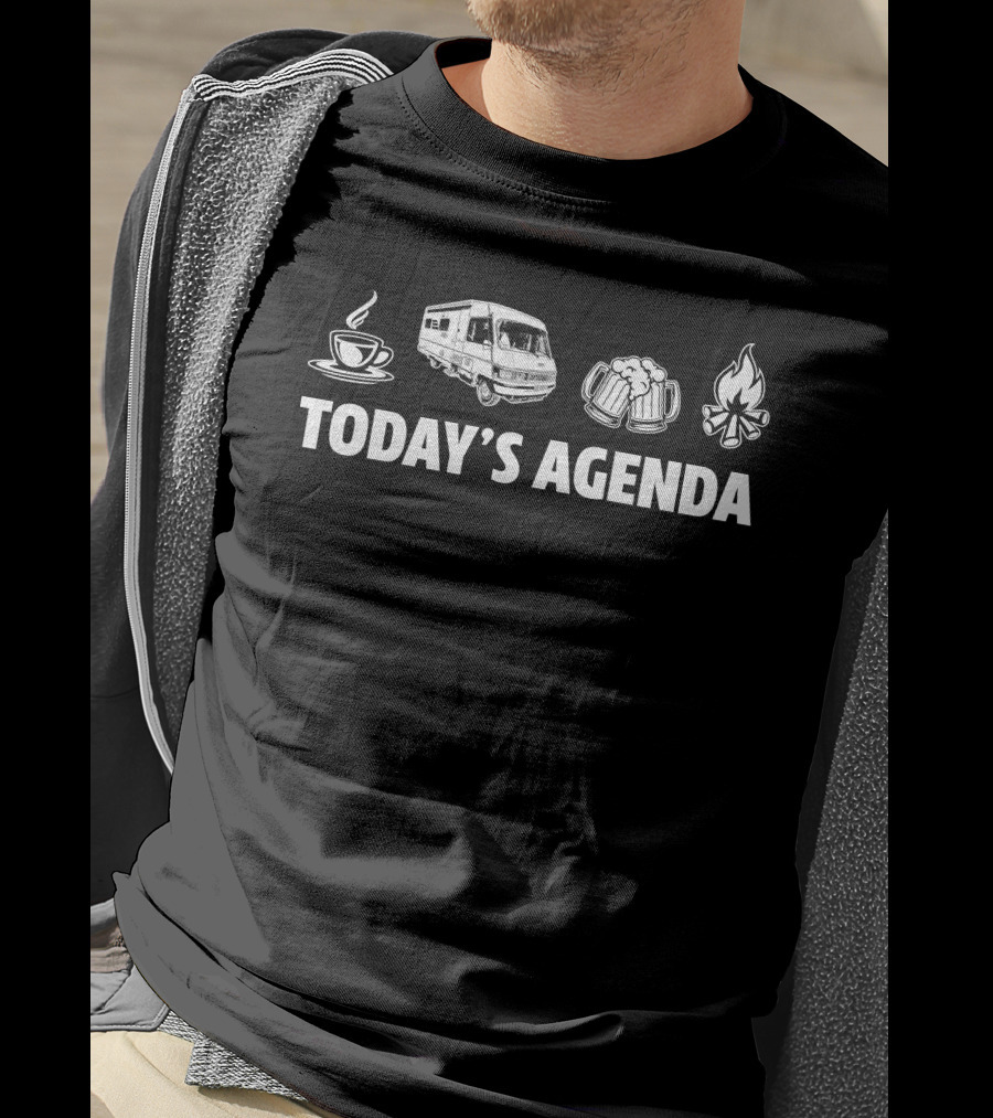 Today's Agenda HYMER B644 Coffee Beer Campfire T-Shirt
