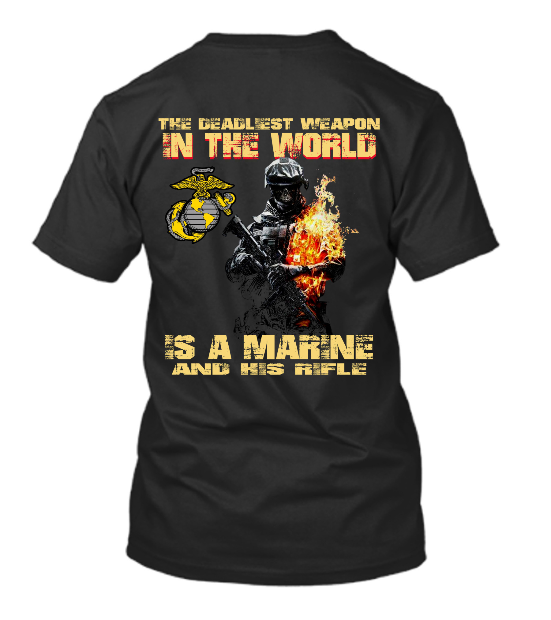 The Deadliest Weapon In The World Is A Marine And His Rifle T-Shirt