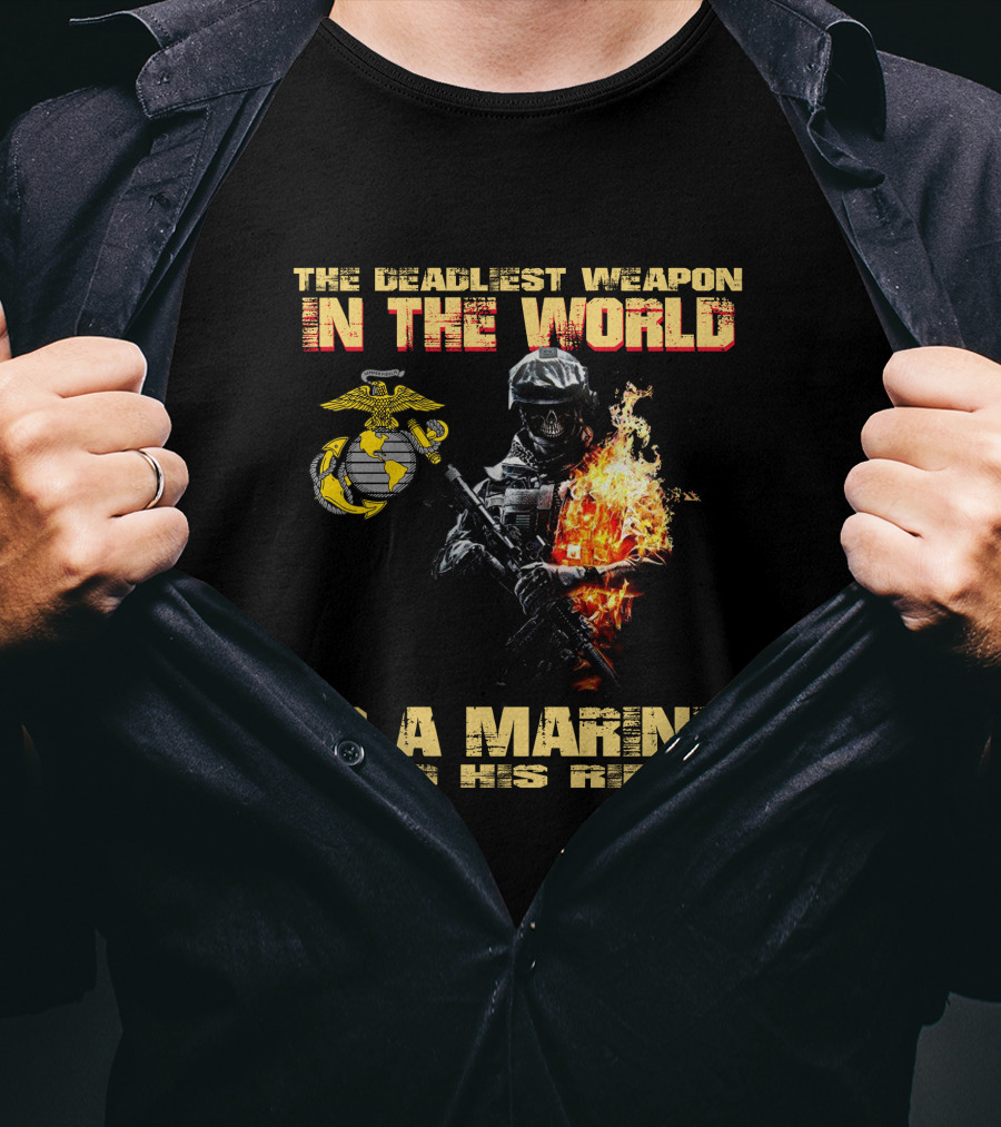 The Deadliest Weapon In The World Is A Marine And His Rifle T-Shirt
