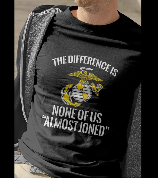THE DIFFERENCE IS NONE OF US ALMOST JOINED T-Shirt