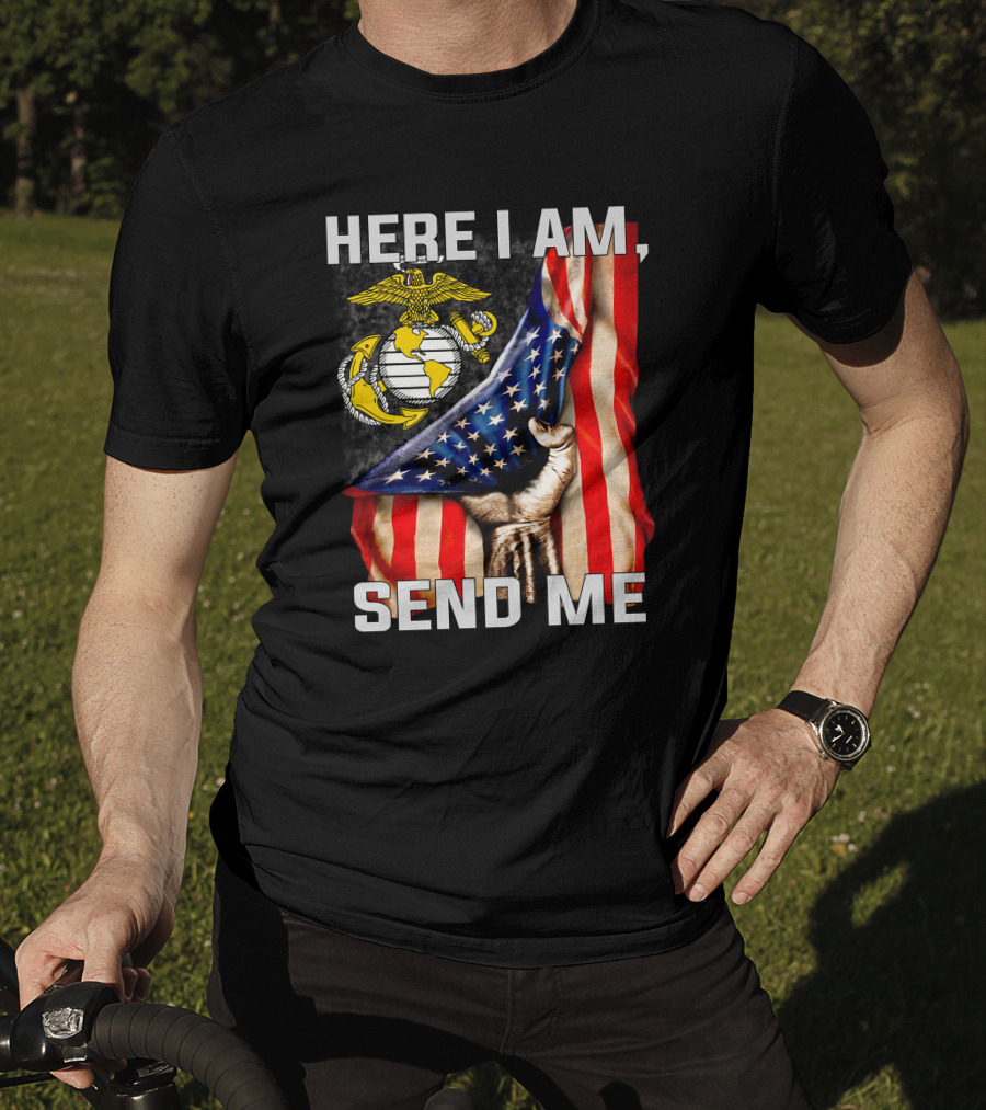 Here I Am Send Me US Marine Corps Eagle Globe Anchor American Flag T-Shirt