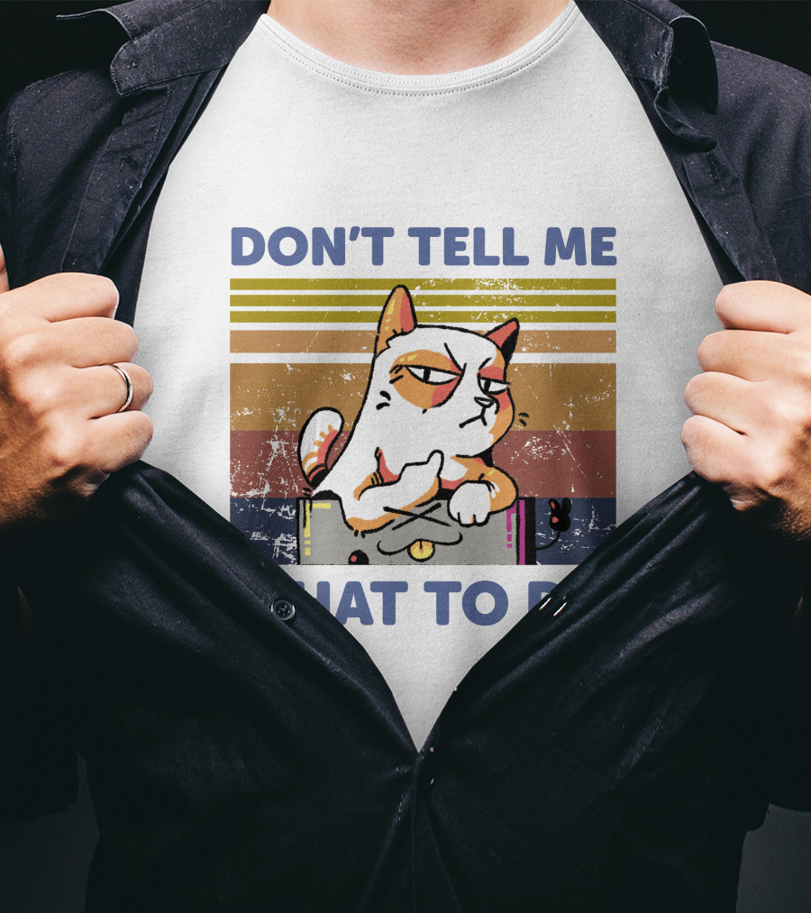 DON'T TELL ME WHAT TO DO Retro Cat Stripes T-Shirt