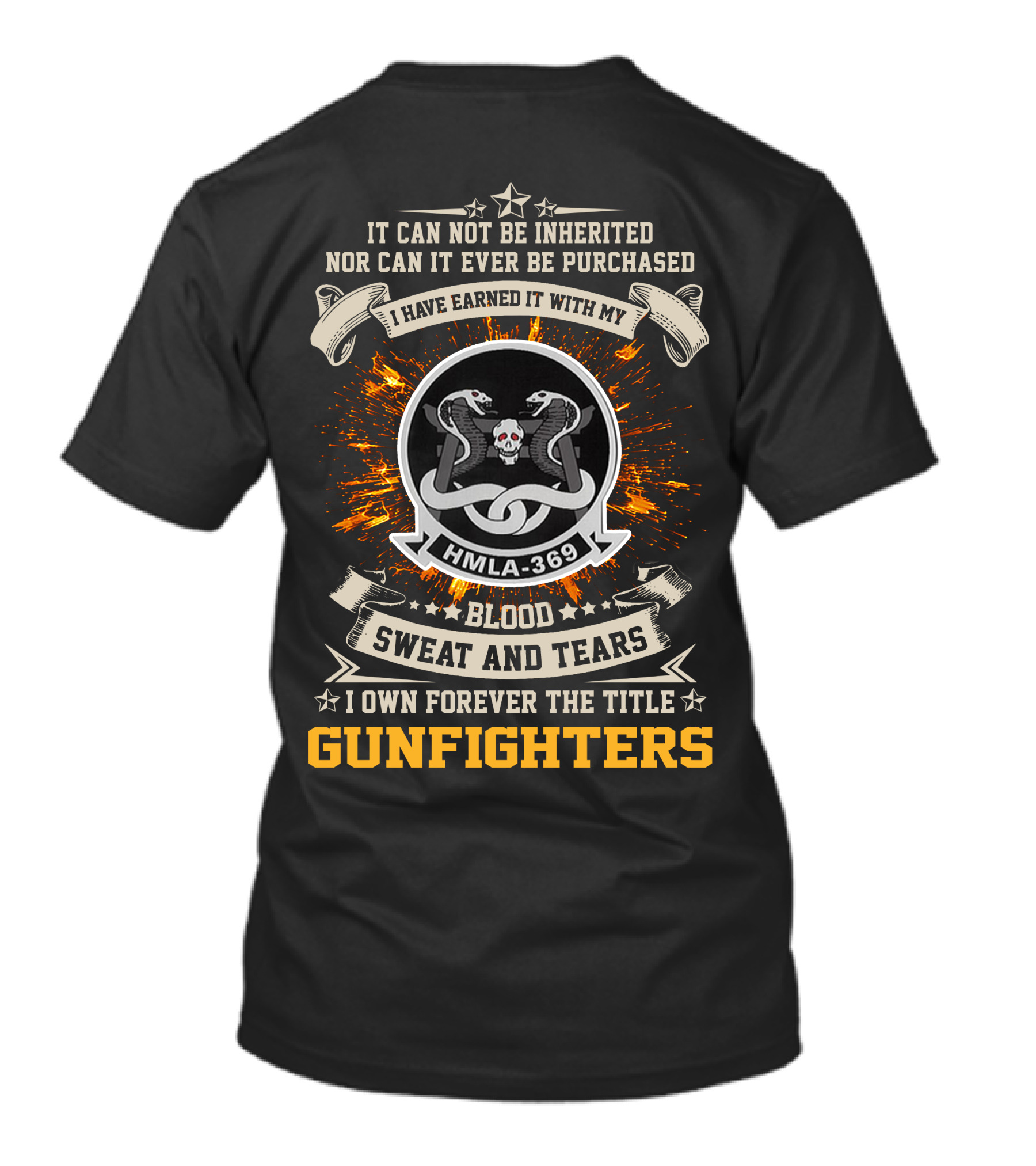 HMLA 369 Blood Sweat And Tears Gunfighters T-Shirt