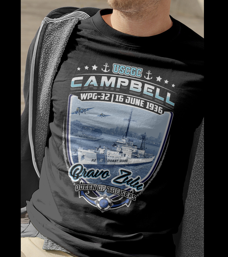 USCGC Campbell WPG-32 16 June 1936 Bravo Zulu Queen Of The Seas T-Shirt
