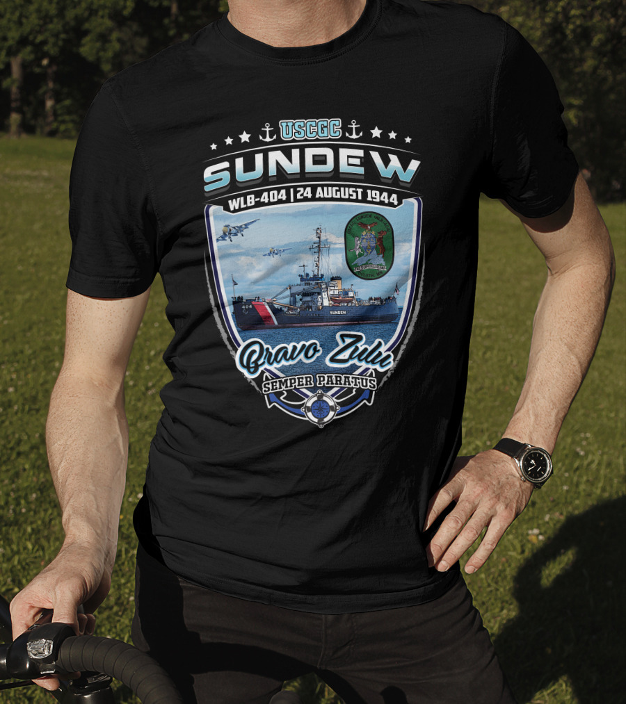 Uscgc Sundew Wlb-404 24 August 1944 Bravo Zulu Semper Paratus T-Shirt