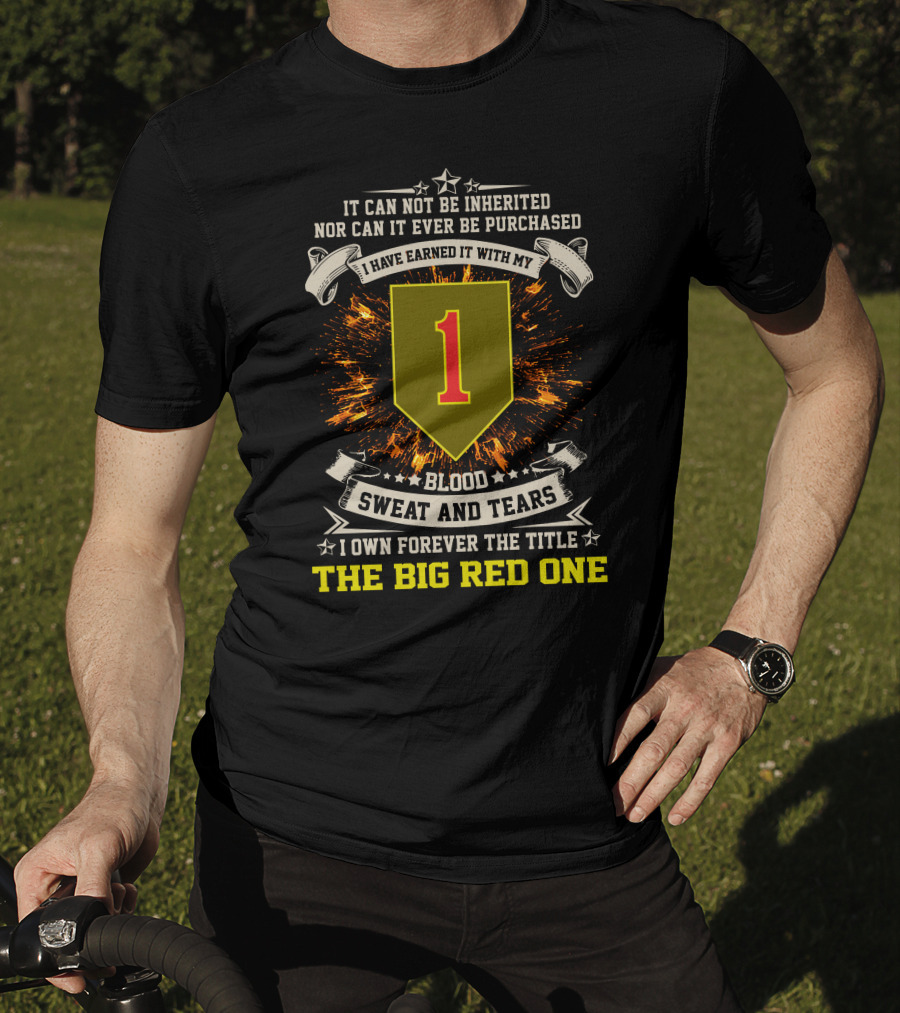 1st Infantry Division The Big Red One Blood Sweat And Tears T-Shirt
