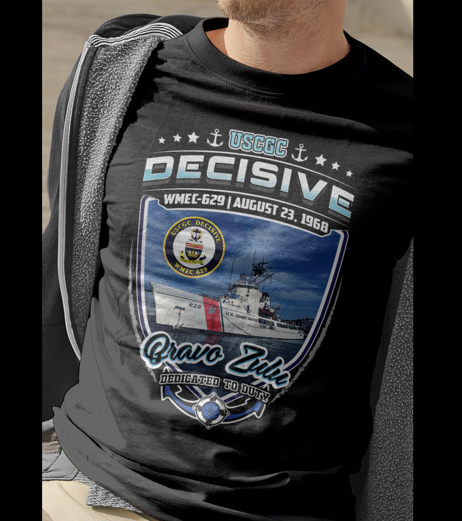 Uscgc Decisive Wmec-629 August 23 1968 Bravo Zulu Dedicated To Duty T-Shirt
