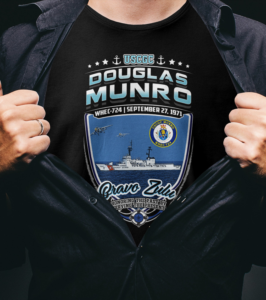 Uscgc Douglas Munro Whec-724 September 27 1971 Bravo Zulu Honoring The Past By Serving The Present T-Shirt