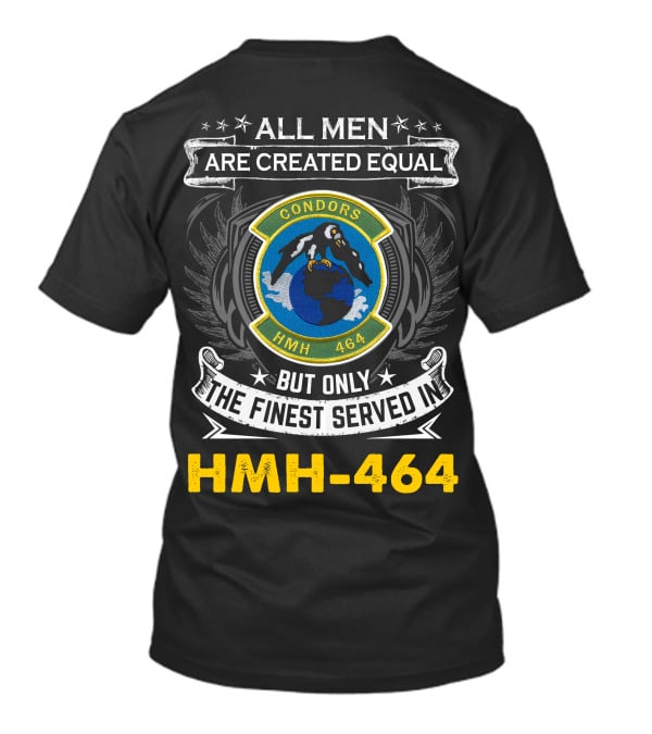 All Men Are Created Equal Condors Hmh-464 T-Shirt