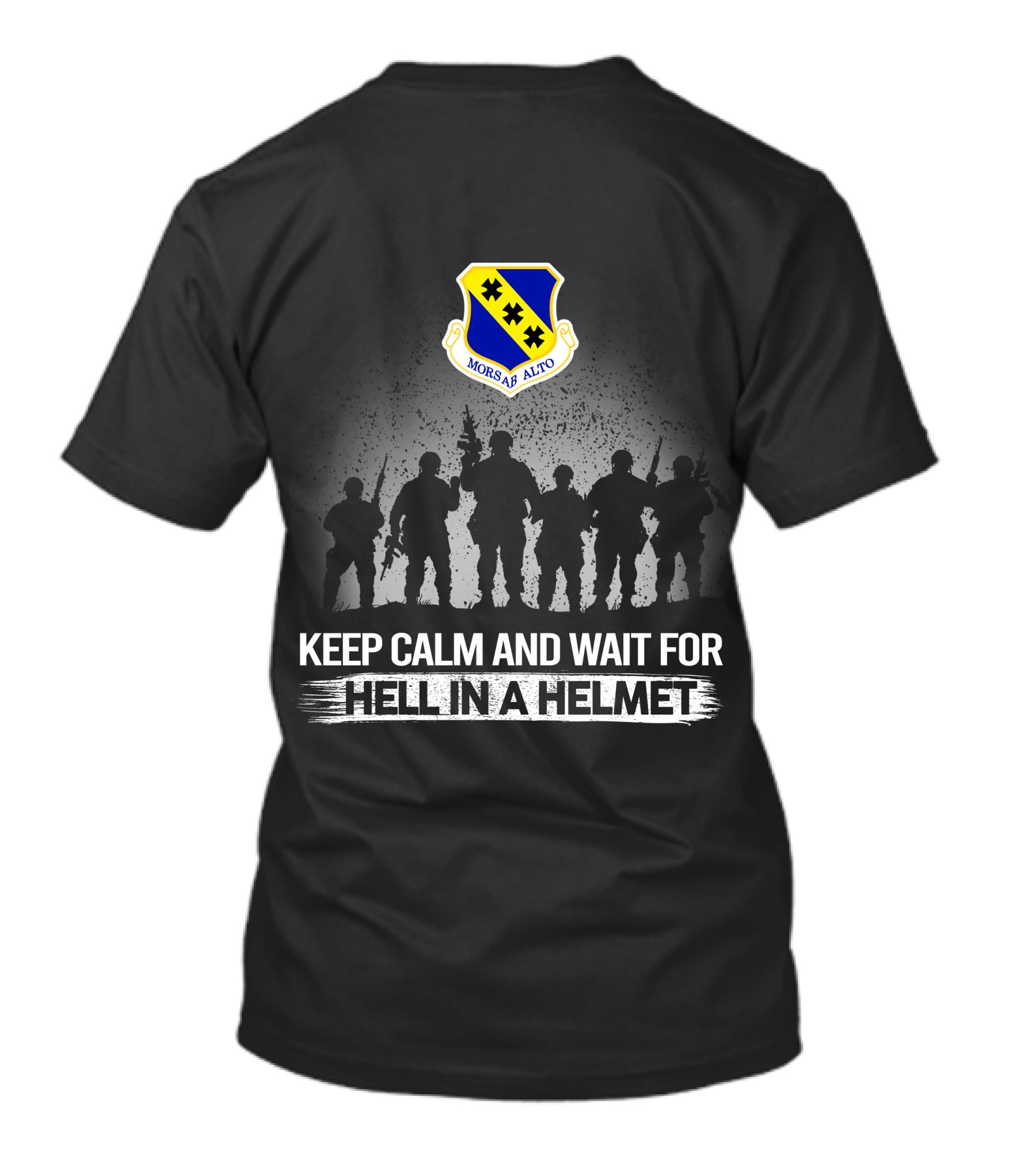 Keep Calm And Wait For Hell In A Helmet 7Th Bomb Group Morbus Alto T-Shirt