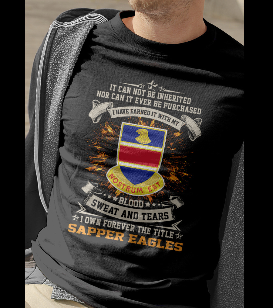 326Th Engineer Battalion Nostrum Est Sapper Eagles Blood Sweat And Tears T-Shirt