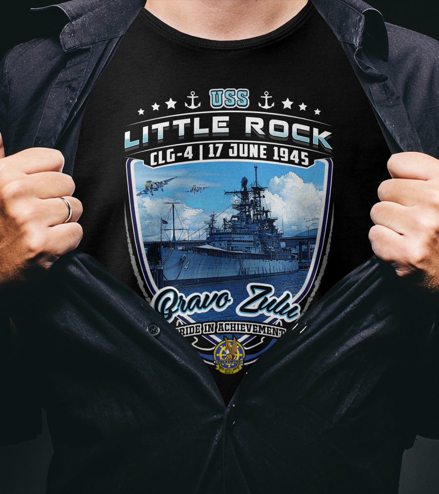 Uss Little Rock Clg-4 17 June 1945 Bravo Zulu Pride In Achievement T-Shirt