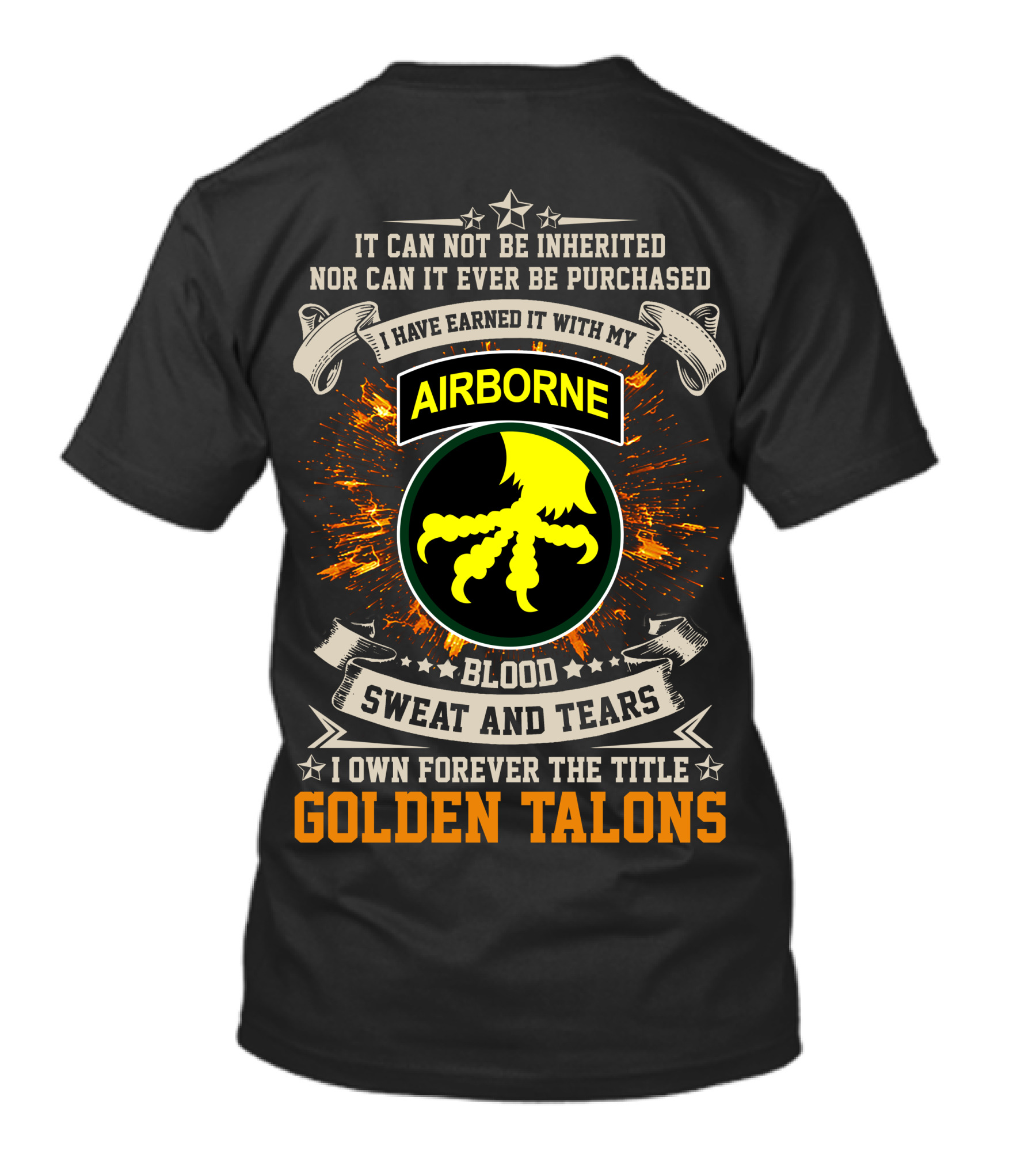 17th Airborne Division Golden Talons Blood Sweat And Tears T-Shirt
