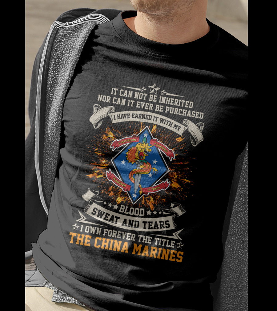 1St Battalion 4Th Marines The China Marines Blood Sweat And Tears T-Shirt