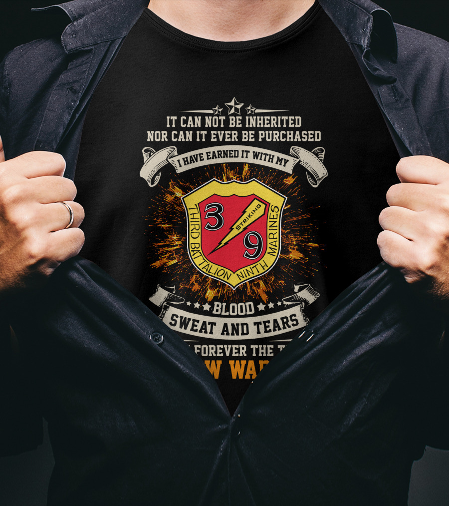 Third Battalion Ninth Marines Striking Blood Sweat And Tears Shadow Warriors T-Shirt