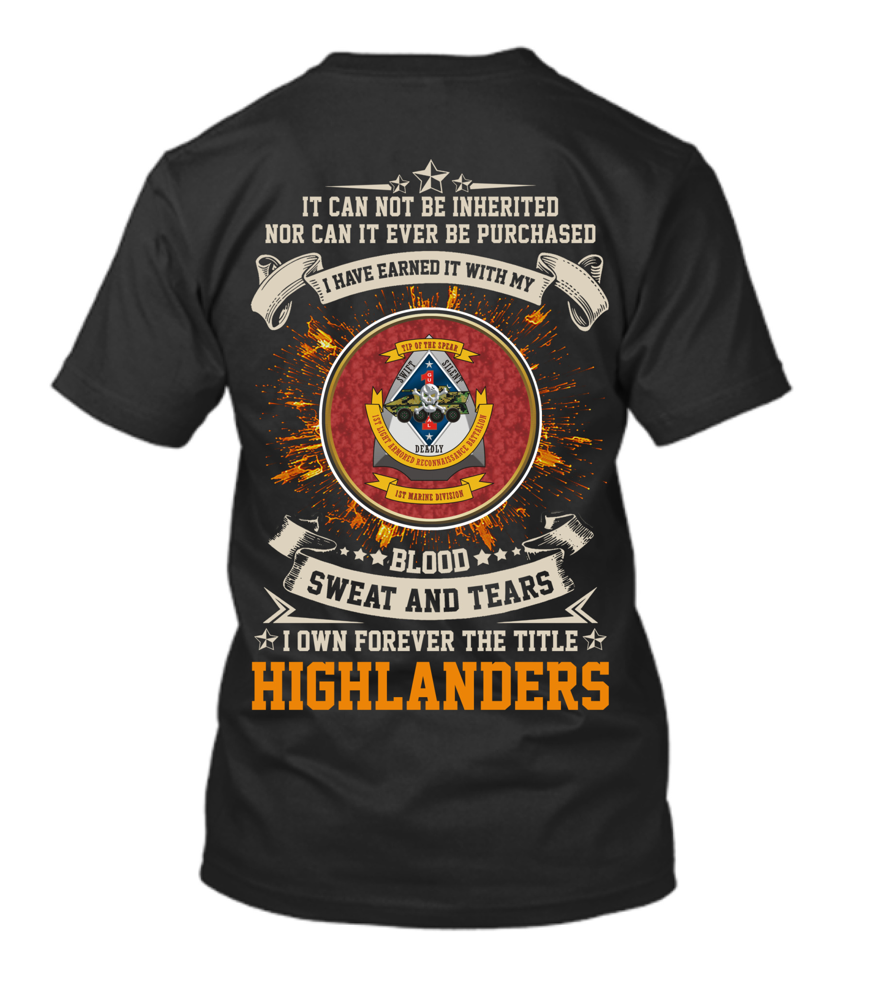 1st Light Armored Reconnaissance Battalion Highlanders Blood Sweat And Tears T-Shirt