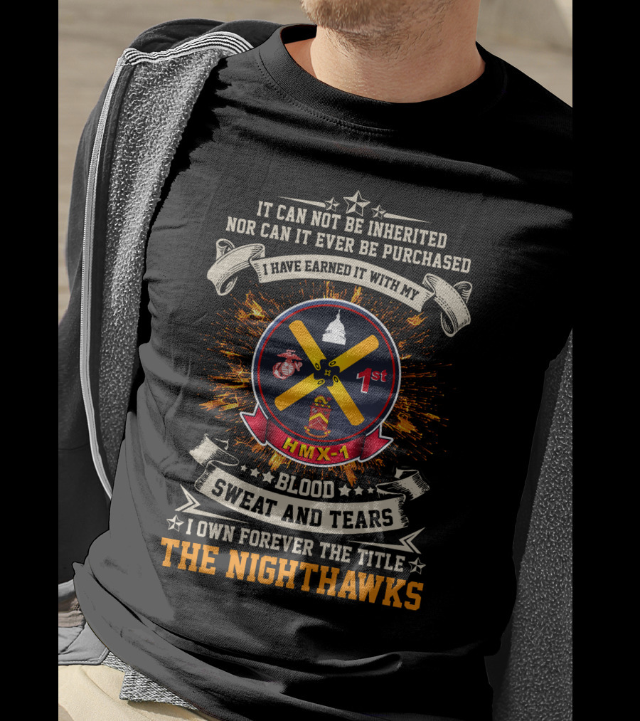 Hmx-1 The Nighthawks Blood Sweat And Tears Marine Corps Pride T-Shirt