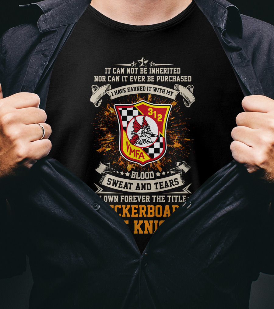 Vmfa-312 Checkerboards Blood Sweat And Tears Day's Knights T-Shirt