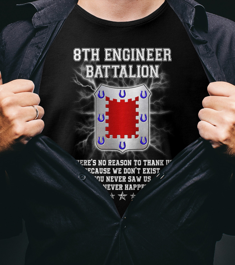 8Th Engineer Battalion Shield And Lightning With Invisible Warriors Motto T-Shirt