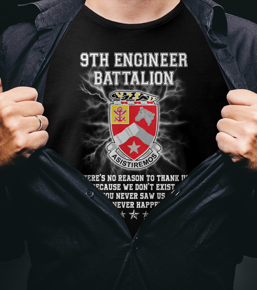 9Th Engineer Battalion Asistiremos Coat Of Arms Electric Background Never Happened T-Shirt